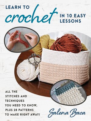 cover image of Learn to Crochet in 10 Easy Lessons